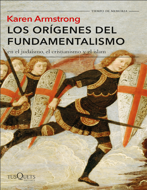 Los orígenes del fundamentalismo en el judaísmo, el cristianismo y el islam